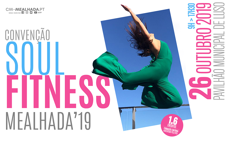 Soul Fitness Mealhada´19 & Demonstração Juntas de Freguesias do Município da Mealhada