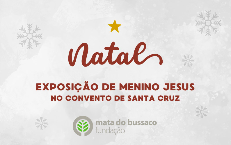 Exposição de Menino Jesus – Convento de Santa Cruz do Bussaco