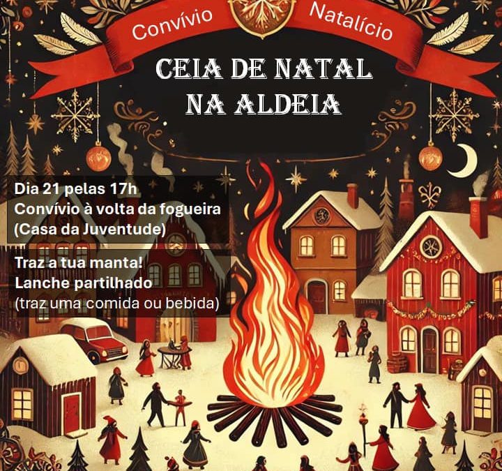 CONVÍVIO – Ceia de Natal na Aldeia